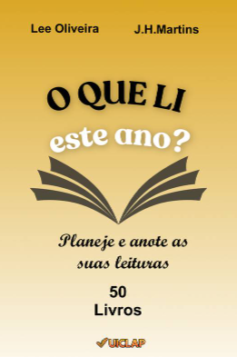 capa do livro O QUE LI Este ano?  do autor J.H.Martins e Lee Oliveira