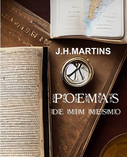 capa do livro Poemas de Mim Mesmo do autor J.H.Martins