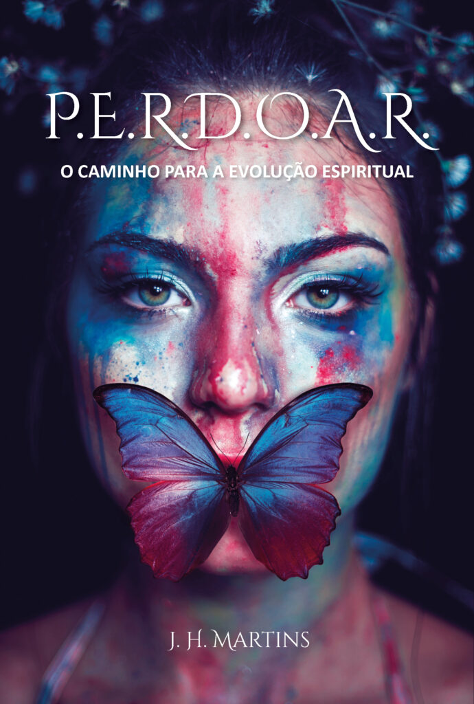Capa do Livro P.E.R.D.O.A.R. O Caminho para a Evolução Espiritual do autor J.H.Martins
